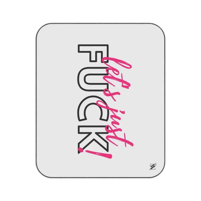 Let’s Just Fuck! | Mix Match Fun-Flirty Lovers’ Water-Resistant Blankets